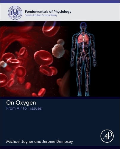 Бумажная книга «On Oxygen: From Air to Tissues», авторов Джером Демпси, Майкл Джойнер - фото №1