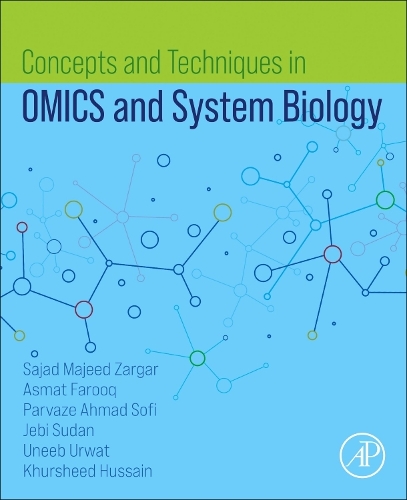 Бумажная книга «Concepts and Techniques in OMICS and System Biology», авторов Асмат Фарук, Джеби Судан, Хуршид Хусейн, Парваз Ахмад Софи, Саджад Маджид Заргар, Униб Урват - фото №1