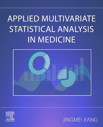 Паперова книга «Applied Multivariate Statistical Analysis in Medicine», автор Цзінмей Цзян - фото №1