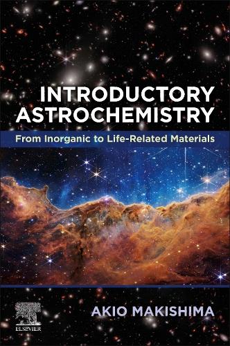 Бумажная книга «Introductory Astrochemistry: From Inorganic to Life-Related Materials», автор Акио Макисима - фото №1
