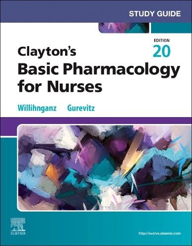 Бумажная книга «Study Guide for Clayton's Basic Pharmacology for Nurses», автор Мишель Дж. Виллихганц - фото №1