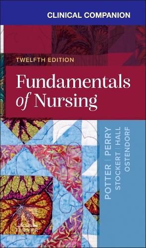 Паперова книга «Clinical Companion for Fundamentals of Nursing», авторів Емі Холл, Енн Г. Перрі, Патриція А. Поттер, Патриція А. Стокерт, Венді Р. Остендорф - фото №1