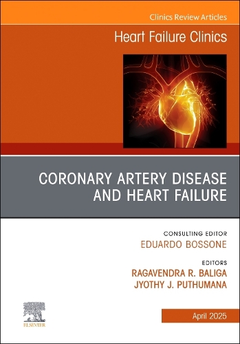 Бумажная книга «Coronary Artery Disease and Heart Failure, An issue of Heart Failure Clinics» - фото №1