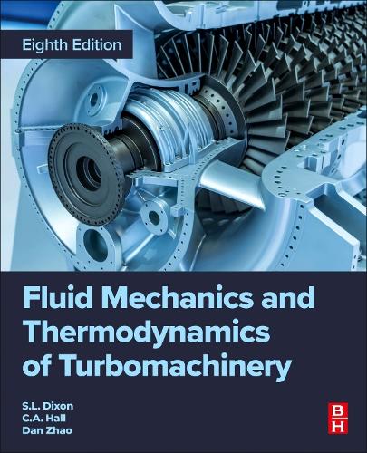 Бумажная книга «Fluid Mechanics and Thermodynamics of Turbomachinery», авторов Чезаре Холл, Дэн Чжао, С. Ларри Диксон - фото №1