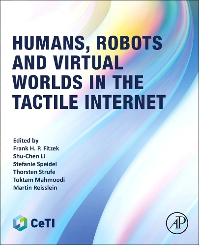 Паперова книга «Humans, Robots and Virtual Worlds in the Tactile Internet» - фото №1
