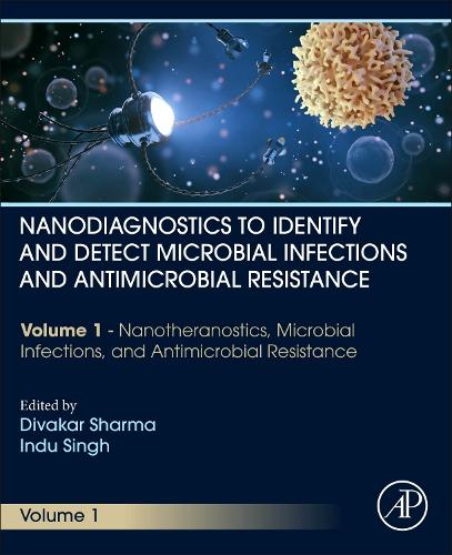 Бумажная книга «Nanodiagnostics to Identify and Detect Microbial Infections and Antimicrobial Resistance: Volume 1 Nanotheranostics, Microbial Infections, and Antimicrobial Resistance» - фото №1