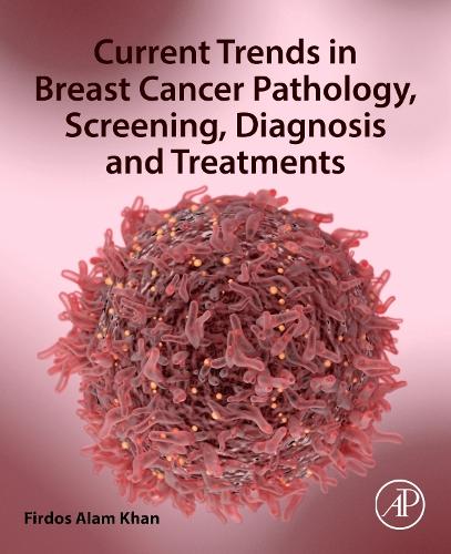 Паперова книга «Current Trends in Breast Cancer Pathology, Screening, Diagnosis and Treatments» - фото №1