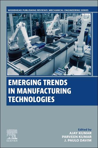Паперова книга «Emerging Trends in Manufacturing Technologies» - фото №1
