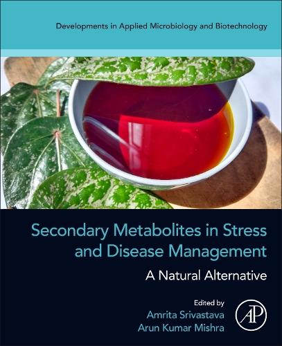 Паперова книга «Secondary Metabolites in Stress and Disease Management: A Natural Alternative» - фото №1