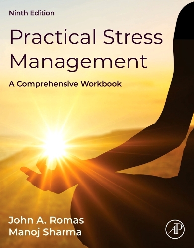 Бумажная книга «Practical Stress Management: A Comprehensive Workbook», авторов Джон А. Ромас, Манодж Шарма - фото №1