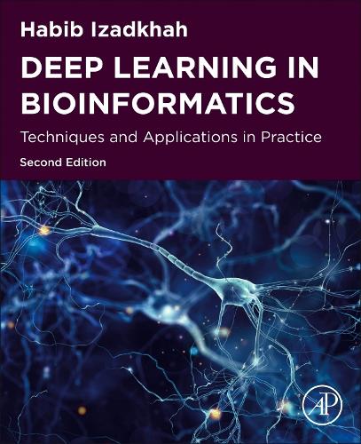 Паперова книга «Deep Learning in Bioinformatics: Techniques and Applications in Practice», автор Хабіб Ізадха - фото №1