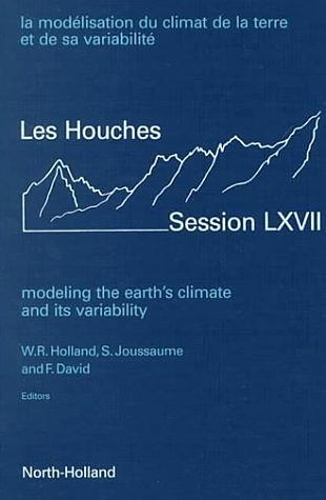 Паперова книга «Modeling the Earth's Climate and its Variability», авторів Ф. Девід, С. Джоуссауме, В.Р. Голланд - фото №1