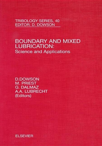 Паперова книга «Boundary and Mixed Lubrication: Science and Applications», авторів А А Любрехт, Д. Даусон, Г. Далмаз, М. Пріст - фото №1