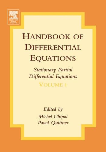 Паперова книга «Handbook of Differential Equations: Stationary Partial Differential Equations», авторів Мишель Чіпо, Павол Квіттнер - фото №1