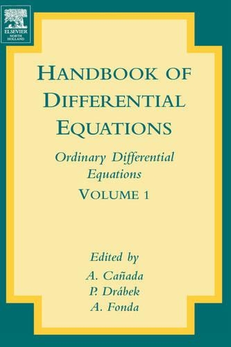 Бумажная книга «Handbook of Differential Equations: Ordinary Differential Equations», авторов A. Канада, A. Фонда, П. Драбек - фото №1