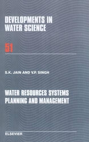 Бумажная книга «Water Resources Systems Planning and Management», авторов Шарад К. Джайн, В.П. Сингх - фото №1
