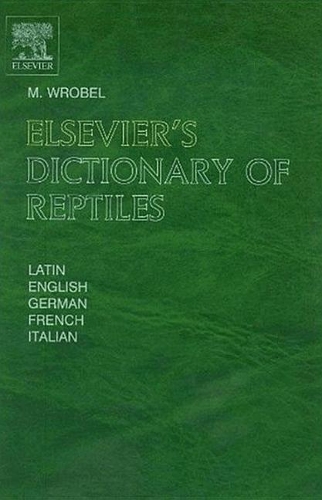 Бумажная книга «Elsevier's Dictionary of Reptiles», автор Мюррей Вробель - фото №1