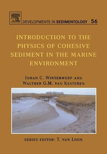 Бумажная книга «Introduction to the Physics of Cohesive Sediment Dynamics in the Marine Environment», авторов Йохан К. Винтерверп, Вальтер Г.М. ван Кестерен - фото №1