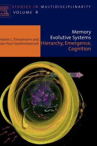 Паперова книга «Memory Evolutive Systems; Hierarchy, Emergence, Cognition», авторів A К Ересманн, Я.П. Ванбремерш - фото №1