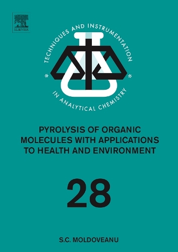 Бумажная книга «Pyrolysis of Organic Molecules: Applications to Health and Environmental Issues», автор Сербан К. Молдовяну - фото №1