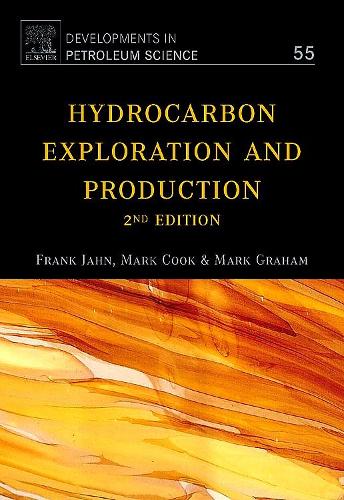 Паперова книга «Hydrocarbon Exploration and Production», авторів Френк Ян, Марк Кук, Марк Грем - фото №1