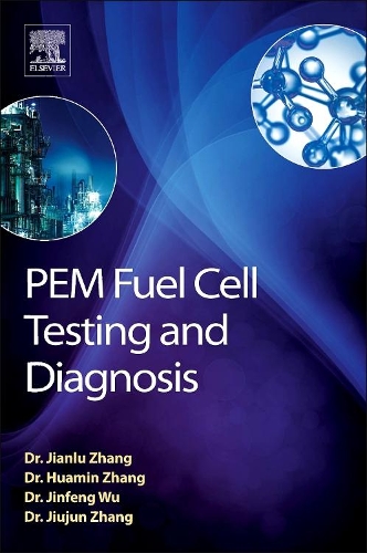 Паперова книга «PEM Fuel Cell Testing and Diagnosis», авторів Хуамін Чжан, Цзіфен Ву, Цзюцзюнь Чжан - фото №1