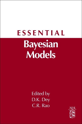 Бумажная книга «Essential Bayesian Models», авторов К.Р. Рао, Дипак К. Дей - фото №1
