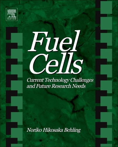 Паперова книга «Fuel Cells: Current Technology Challenges and Future Research Needs», автор Норіко Хікосака Белінг - фото №1