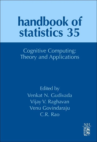 [object Object] «Cognitive Computing: Theory and Applications», авторів К.Р. Рао, Венкат Н. Гудівада, Вену Говіндараджу, Віджай В. Рагхаван - фото №1