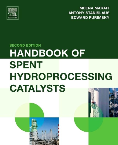 Паперова книга «Handbook of Spent Hydroprocessing Catalysts», авторів Ентоні Станіслаус, Едвард Фурімський, Міна Марафі - фото №1