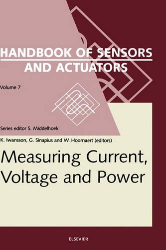 Бумажная книга «Measuring Current, Voltage and Power», авторов Г. Синапиус, К. Ивансон, С. Мидделхук, У. Хурнаэрт - фото №1