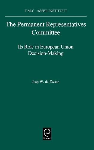 Бумажная книга «The Permanent Representatives Committee: Its Role in European Union Decision-Making», автор Дж. У. де Зваан - фото №1
