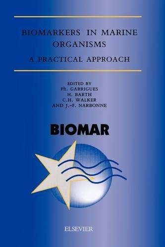 Бумажная книга «Biomarkers in Marine Organisms: A Practical Approach», авторов К.Х. Уокер, Х. Барт, Жан-Франсуа Нарбонн, Ф. Гарригес - фото №1