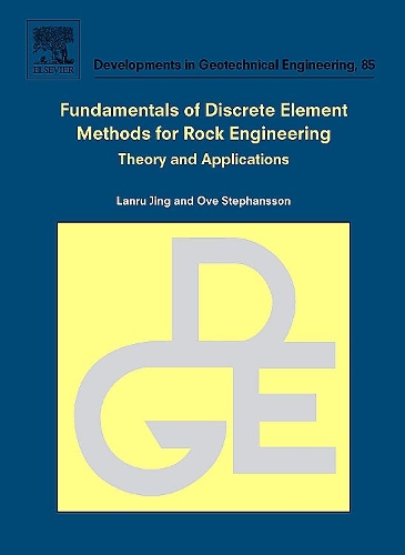 Бумажная книга «Fundamentals of Discrete Element Methods for Rock Engineering: Theory and Applications», авторов Ланьру Цзин, Ове Стефанссон - фото №1