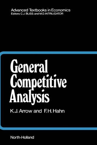 Бумажная книга «General Competitive Analysis», авторов Ф.Х. Хан, Кеннет Дж. Эрроу - фото №1