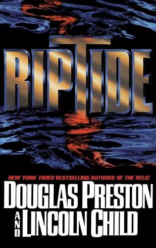 Бумажная книга «Riptide», авторов Дуглас Престон, Линкольн Чайлд - фото №1