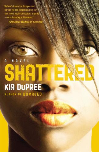 Паперова книга «Shattered», автор Кіа Дюпрі - фото №1
