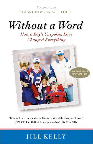 Бумажная книга «Without A Word: How a Boy's Unspoken Love Changed Everything», автор Джил Келли - фото №1