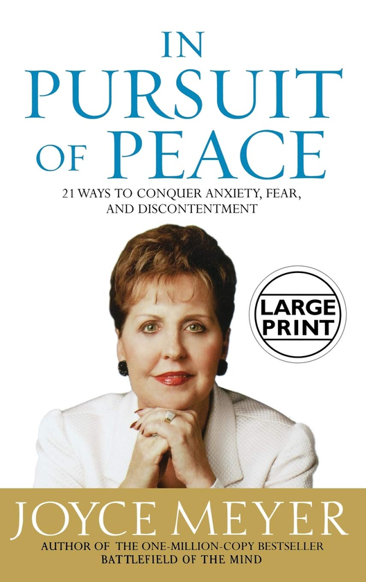 Бумажная книга «In Pursuit of Peace. 21 Ways to Conquer Anxiety, Fear, and Discontentment», автор Джойс Майер - фото №1
