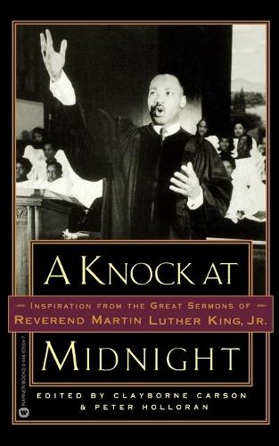 Паперова книга «Knock at Midnight: Inspiration from the Great Sermons of Reverend Martin Luther King, Jr», автор Мартін Лютер Кінг - фото №1
