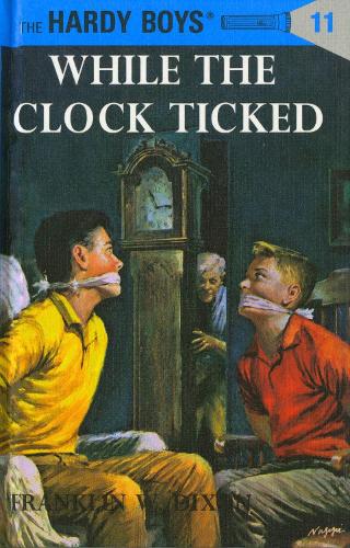 Бумажная книга «Hardy Boys 11: While the Clock Ticked», автор Франклин В. Диксон - фото №1