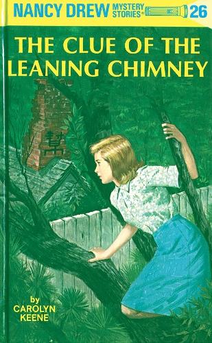 [object Object] «Nancy Drew 26: the Clue of the Leaning Chimney», автор Кэролин Кин - фото №1