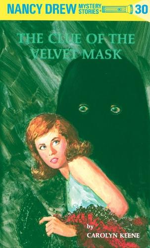 [object Object] «Nancy Drew 30: the Clue of the Velvet Mask», автор Кэролин Кин - фото №1