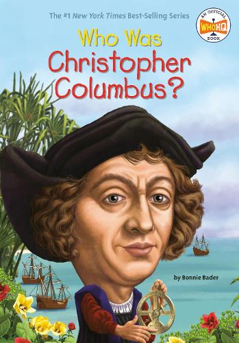 Паперова книга «Who Was Christopher Columbus?», автор Бонні Бадер - фото №1
