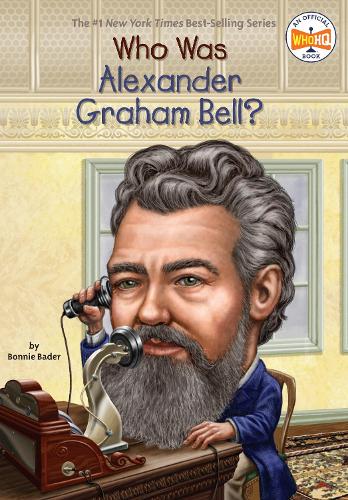 Паперова книга «Who Was Alexander Graham Bell?», автор Бонні Бадер - фото №1