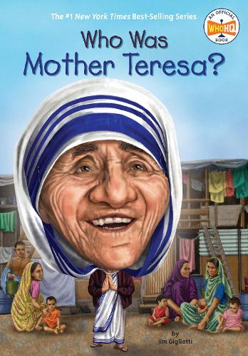 Бумажная книга «Who Was Mother Teresa?», автор Джим Джильотти - фото №1