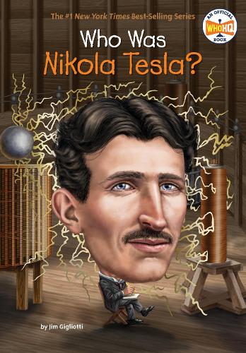 Паперова книга «Who Was Nikola Tesla?», автор Джим Джильотті - фото №1
