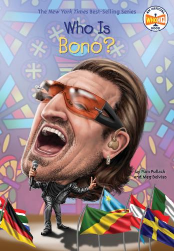 Бумажная книга «Who Is Bono?», авторов Мег Белвизо, Пэм Поллак - фото №1