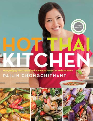 Паперова книга «Hot Thai Kitchen: Demystifying Thai Cuisine with Authentic Recipes to Make at Home», автор Пайлін Чонгчітнант - фото №1