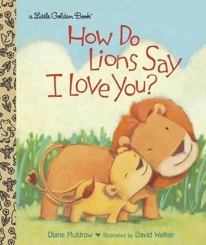 Бумажная книга «How Do Lions Say I Love You?», автор Диана Малдроу - фото №1